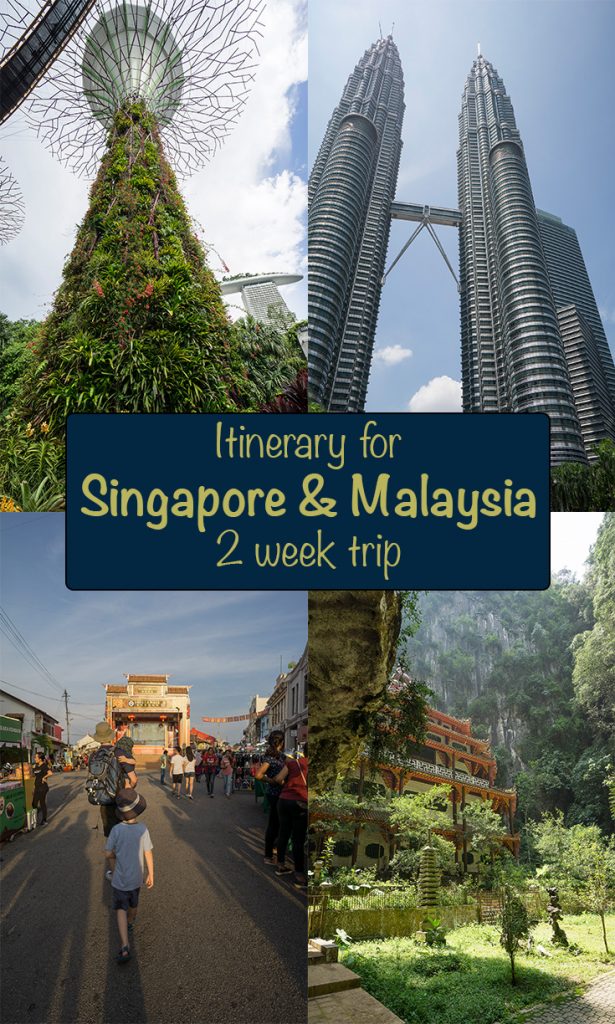 Itinerary for Singapore and Malaysia two week trip